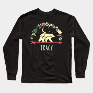 Tracy Name Gift Floral Personalized Mama Bear Long Sleeve T-Shirt